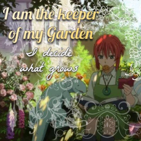 I am the Keeper of my Garden